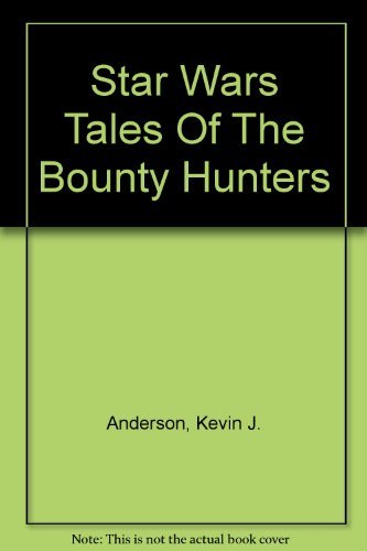 SW LEGENDS TALES OF THE BOUNTY HUNTERS