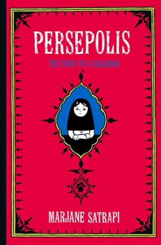 PERSEPOLIS THE STORY OF A CHILDHOOD