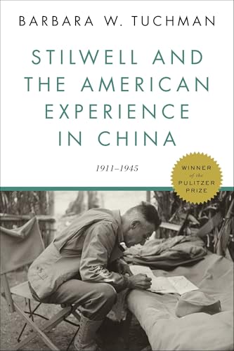 STILWELL & THE AMER EXPERIENCE IN CHINA