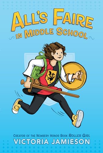 ALLS FAIRE IN MIDDLE SCHOOL