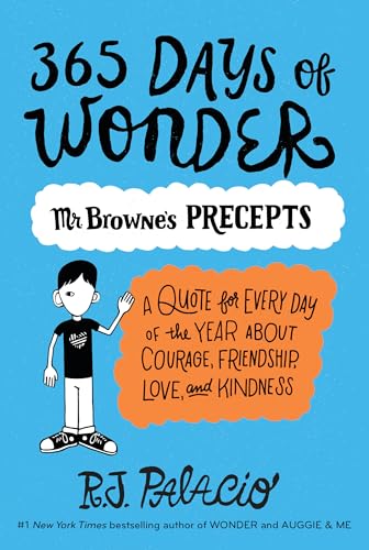 365 DAYS OF WONDER MR BROWNES PRECEPTS