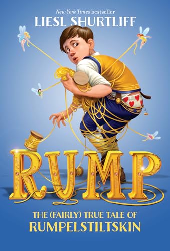 RUMP TRUE STORY OF RUMPELSTILTSKIN