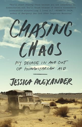 CHASING CHAOS MY DECADE IN & OUT OF HUMA