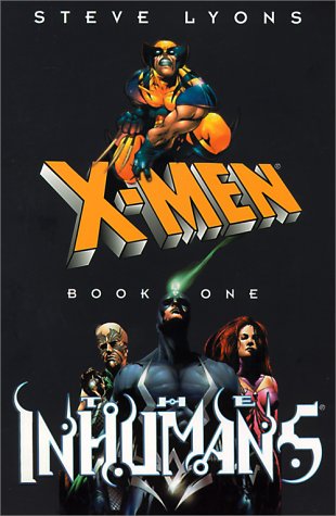 X MEN INHUMANS BOOK 01