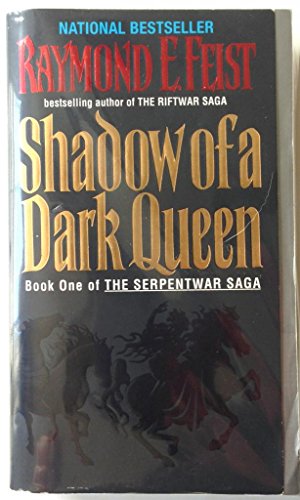 SHADOW OF A DARK QUEEN SERPENTWAR SAGA 1