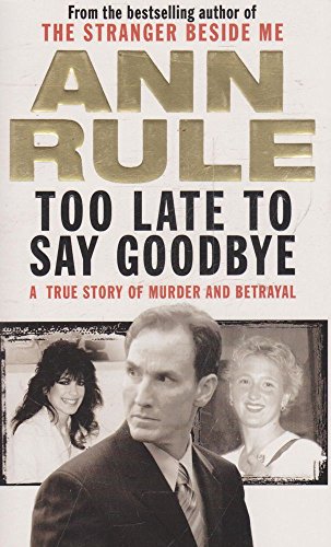 TOO LATE TO SAY GOODBYE