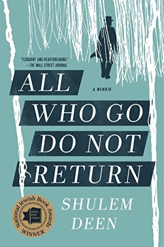 ALL WHO GO DO NOT RETURN