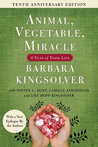 ANIMAL VEGETABLE MIRACLE 10TH ANNI ED