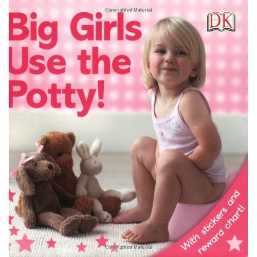 BIG GIRLS USE THE POTTY