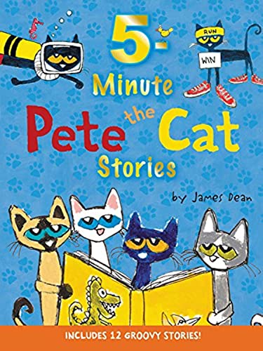 PETE THE CAT 5 MIN PETE THE CAT STORIES