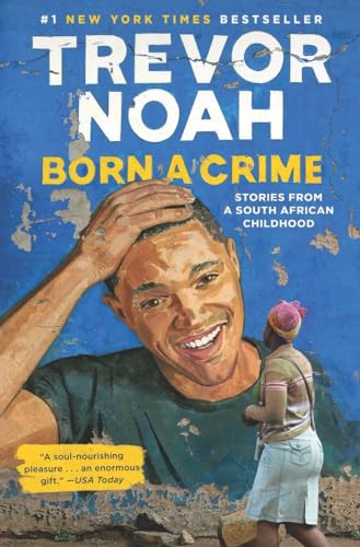 BORN A CRIME