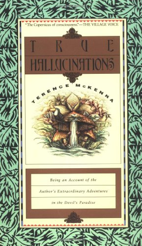 TRUE HALLUCINATIONS