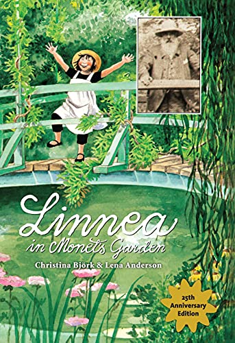 LINNEA IN MONETS GARDEN 25TH ANNIV ED