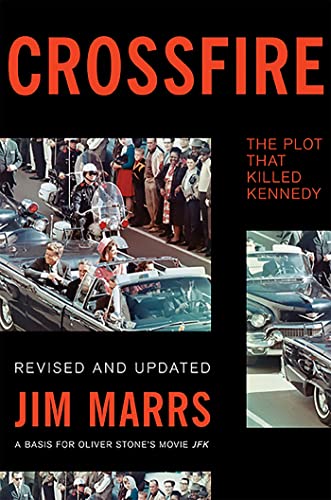 CROSSFIRE THE PLOT THAT KILLED KENNEDY
