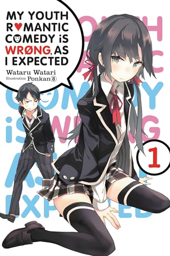 MY YOUTH ROMANTIC COMEDY IS {LN} V01