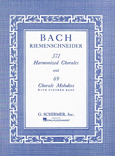 371 HARMONIZED CHORALES & 69 CHORALE MEL