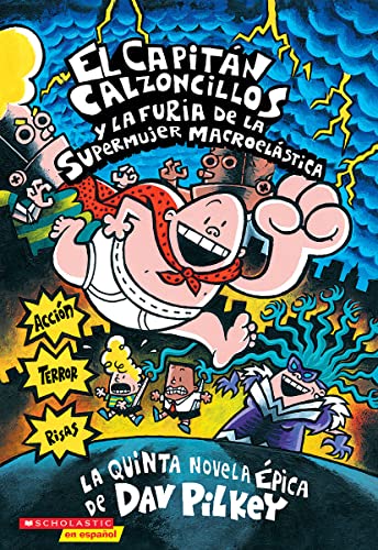 CAPITAN CALZONCILLOS Y LA FURIA DE OP